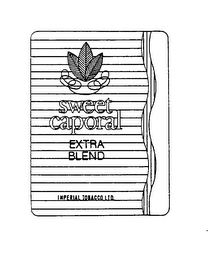 SWEET CAPORAL EXTRA BLEND IMPERIAL TOBACCO LTD.