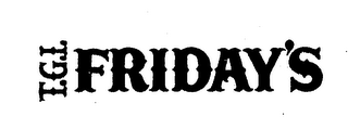 T.G.I. FRIDAY'S
