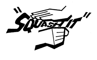 SQUASH IT