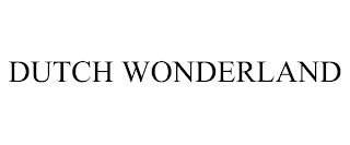 DUTCH WONDERLAND