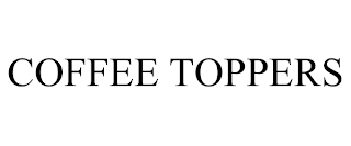 COFFEE TOPPERS