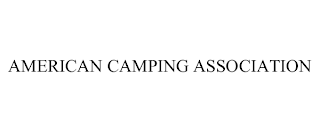 AMERICAN CAMPING ASSOCIATION