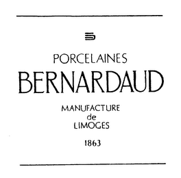 PORCELAINES BERNARDAUD MANUFACTURE DE LIMOGES 1863 B