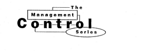 THE MANAGEMENT CONTROL SERIES