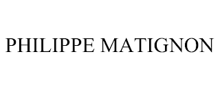 PHILIPPE MATIGNON