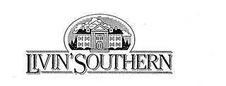 LIVIN' SOUTHERN