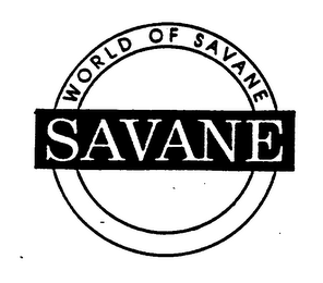 WORLD OF SAVANE SAVANE