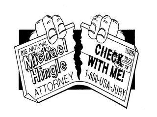 MICHAEL HINGLE CHECK WITH ME! ATTORNEY 1-800-USA-JURY