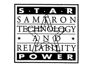 S T A R SAMTRON TECHNOLOGY AND RELIABILITY POWER