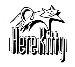 HERE KITTY