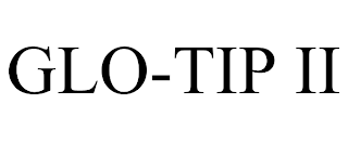GLO-TIP II