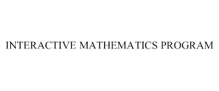 INTERACTIVE MATHEMATICS PROGRAM