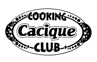 COOKING CACIQUE CLUB