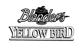 BLENDERS YELLOW BIRD