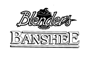 BLENDERS BANSHEE
