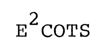 E2COTS