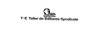 T-E TALLER DE EDITORES SYNDICATE