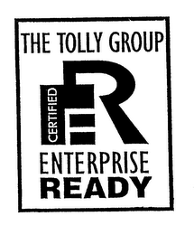 ENTERPRISE READY THE TOLLY GROUP CERTIFIED ER