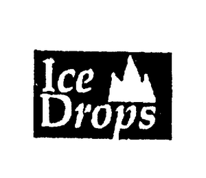 ICE DROPS