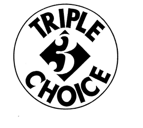 3 TRIPLE CHOICE