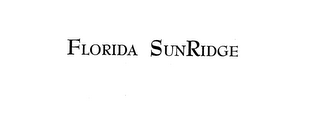 FLORIDA SUNRIDGE