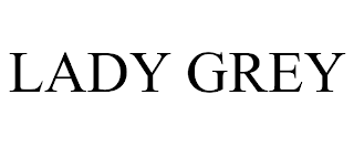 LADY GREY