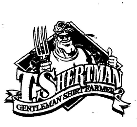 T. SHERTMAN GENTLEMAN SHIRT FARMER GENUINE WITNESS WEAR