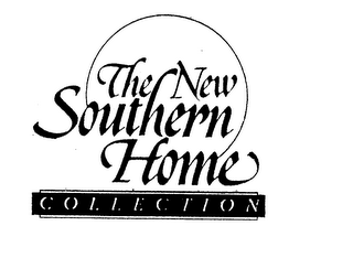 THE NEW SOUTHERN HOME COLLECTION
