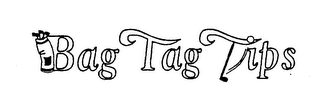 BAG TAG TIPS