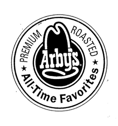 ARBY'S PREMIUM ROASTED ALL-TIME FAVORITES