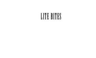 LITE BITES