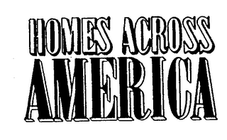 HOMES ACROSS AMERICA