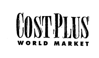 COST PLUS WORLD MARKET