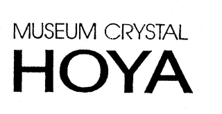 MUSEUM CRYSTAL HOYA