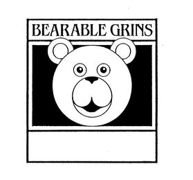 BEARABLE GRINS