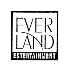 EVER LAND ENTERTAINMENT