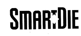 SMARTDIE