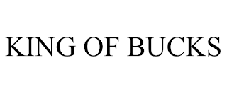 KING OF BUCKS