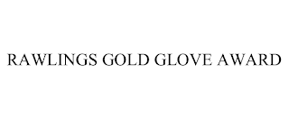 RAWLINGS GOLD GLOVE AWARD