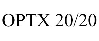OPTX 20/20
