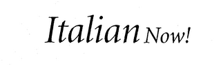 ITALIAN NOW!