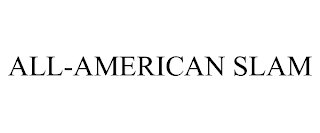 ALL-AMERICAN SLAM