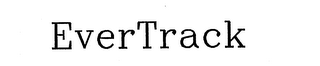 EVERTRACK