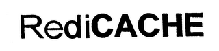 REDICACHE