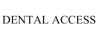 DENTAL ACCESS