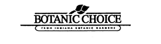 BOTANIC CHOICE FROM INDIANA BOTANIC GARDENS