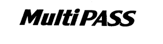 MULTIPASS