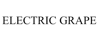 ELECTRIC GRAPE