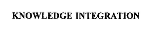 KNOWLEDGE INTEGRATION