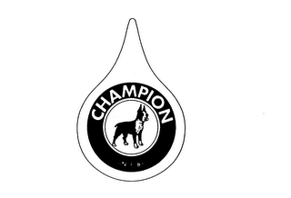 CHAMPION SINCE 1831